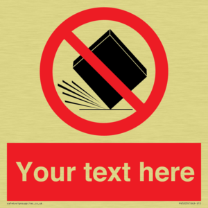 Custom Do Not Drop Sign